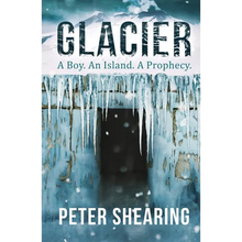 Glacier: A Boy. An Island. A Prophecy.