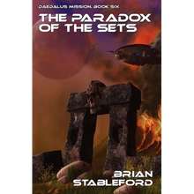 The Paradox of the Sets: Daedalus Mission, Book Six - Paperback