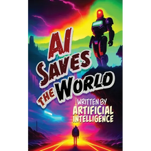 AI Saves the World - Paperback