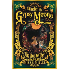 Under The Gypsy Moon: The Land of Thee