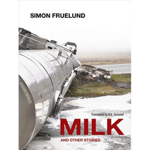 Milk and Other Stories - Paperback
