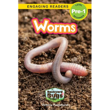 Worms: Backyard Bugs and Creepy-Crawlies (Engaging Readers, Level Pre-1)
