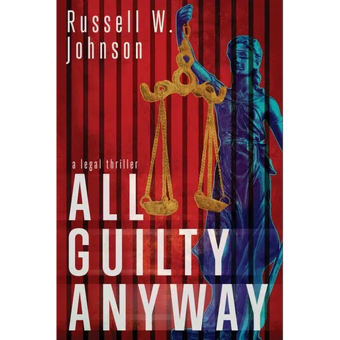 All Guilty Anyway