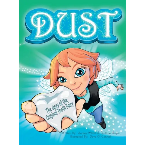 Dust, the story of the original tooth fairy