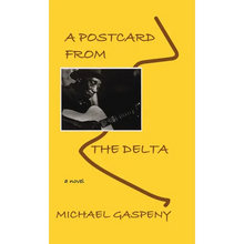 A Postcard from the Delta