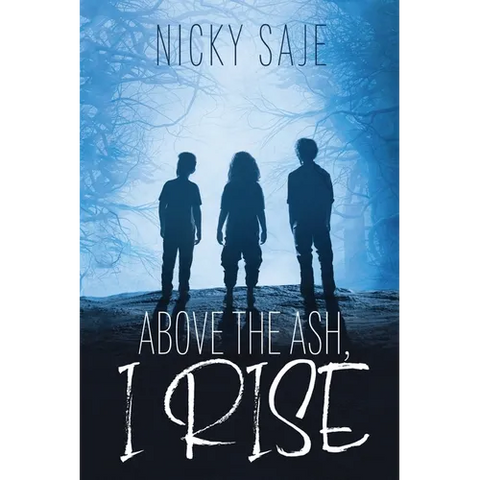Above the Ash, I Rise