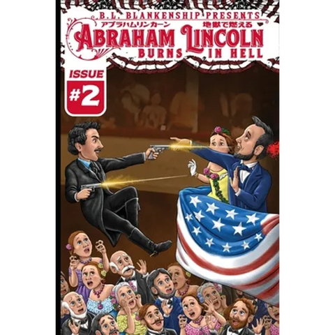 Abraham Lincoln Burns in Hell Issue #2