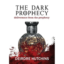 The Dark Prophecy Book 3: Deliverance from the Prophecy - Paperback