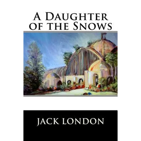 A Daughter of the Snows