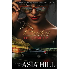 My Besties: The Come Up - Paperback