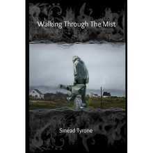 Walking Through The Mist - Paperback