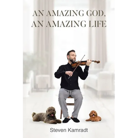 An Amazing God, An Amazing Life