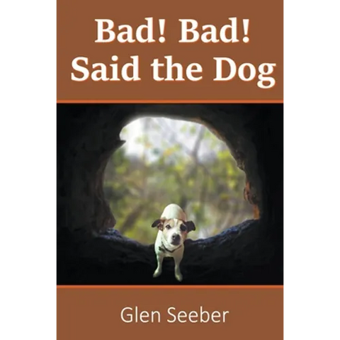 Bad! Bad! Said the Dog