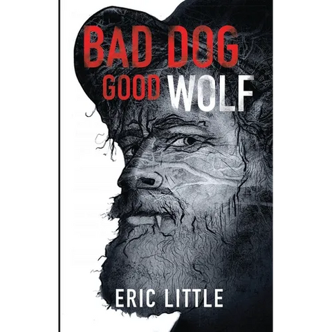 Bad Dog, Good Wolf