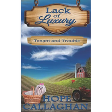 Tenant and Trouble: A Lack of Luxury Cozy Mystery Novel - Paperback