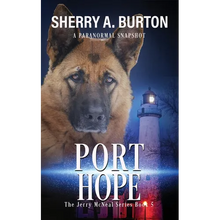 Port Hope: Join Jerry McNeal And His Ghostly K-9 Partner As They Put Their 