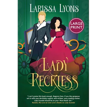 Lady Reckless: Large Print Edition