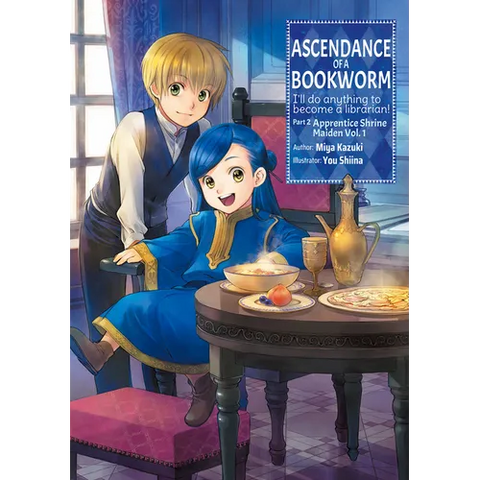 Ascendance of a Bookworm: Part 2 Volume 1 (Light Novel)