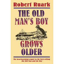 The Old Man's Boy Grows Older - Paperback