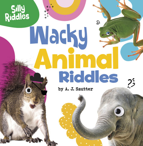 Wacky Animal Riddles - Hardcover
