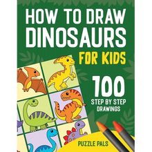 How To Draw Dinosaurs: 100 Step By Step Drawings For Kids Ages 4 to 8 - Paperback