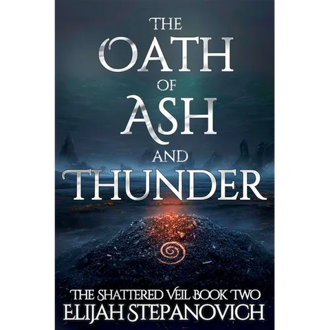 The Oath of Ash and Thunder