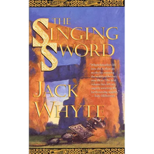 The Singing Sword: The Dream of Eagles, Volume 2