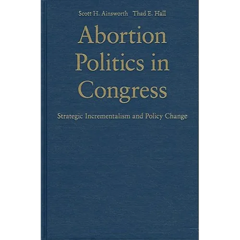 Abortion Politics in Congress