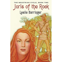 Joris of the Rock: The Neustrian Cycle, Book Two - Paperback