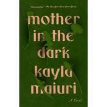 Mother In the Dark