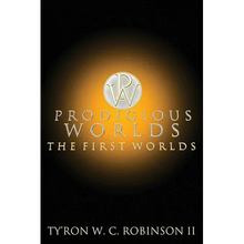 Prodigious Worlds: The First Worlds