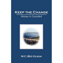 Keep the Change: Money Is Canceled