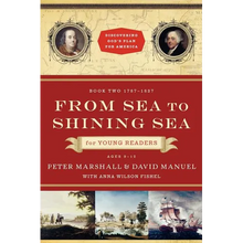 From Sea to Shining Sea for Young Readers: 1787-1837 - Paperback