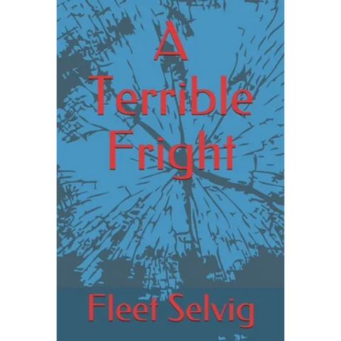 A Terrible Fright