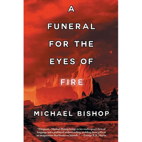 A Funeral for the Eyes of Fire