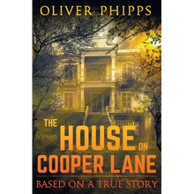 The House on Cooper Lane: Based on a True Story - Paperback