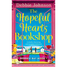 The Hopeful Hearts Bookshop: A totally charming and escapist romance
