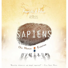 Annabelle & Aiden: SAPIENS: Our Human Evolution - Hardcover