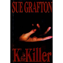 K Is for Killer: A Kinsey Millhone Novel - Hardcover