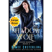 Shadow Wolf: Large Print Edition