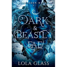 Dark & Beastly Fae