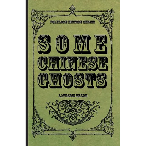 Some Chinese Ghosts