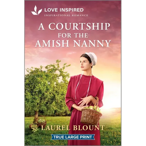 A Courtship for the Amish Nanny: An Uplifting Inspirational Romance