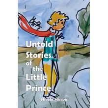Untold Stories of the Little Prince - Paperback