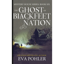 The Ghost of Blackfeet Nation - Hardcover