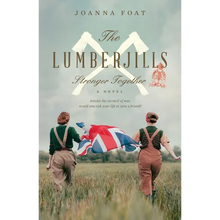 The Lumberjills Stronger Together - Paperback
