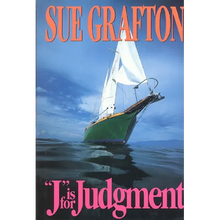 J Is for Judgment: A Kinsey Millhone Novel - Hardcover