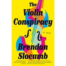 The Violin Conspiracy: A GMA Book Club Pick - Paperback