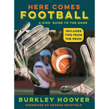 Here Comes Football!: A Kids' Guide to the Game
