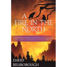 A Fire in the North: Book 2 of the Annals of Lindormyn